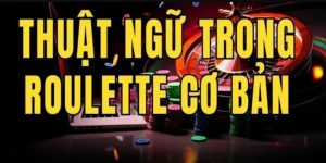 Thuật ngữ Roulette